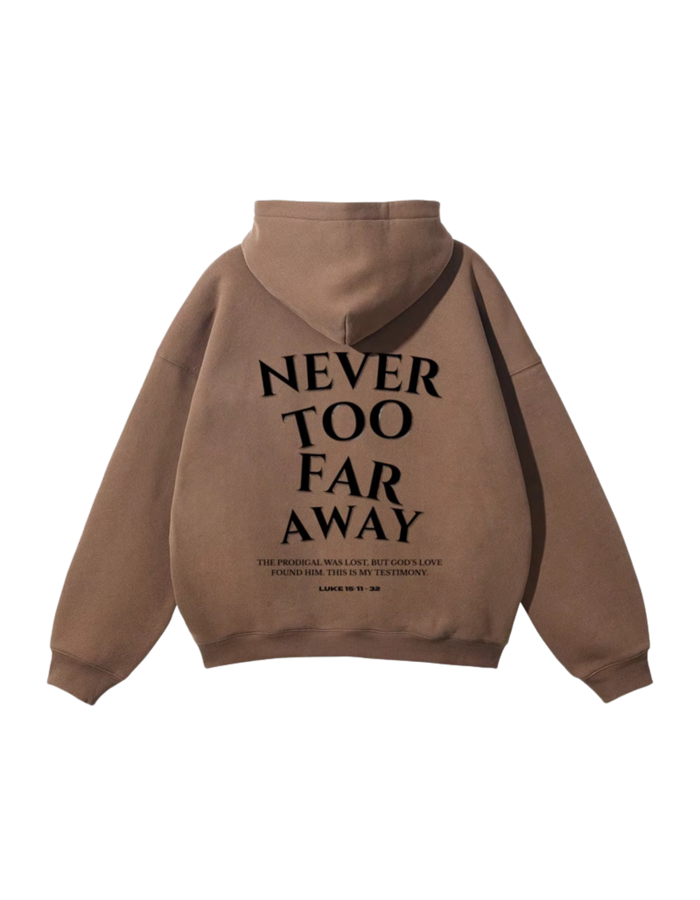 Never Too Far Away Unisex Hoodie Brown